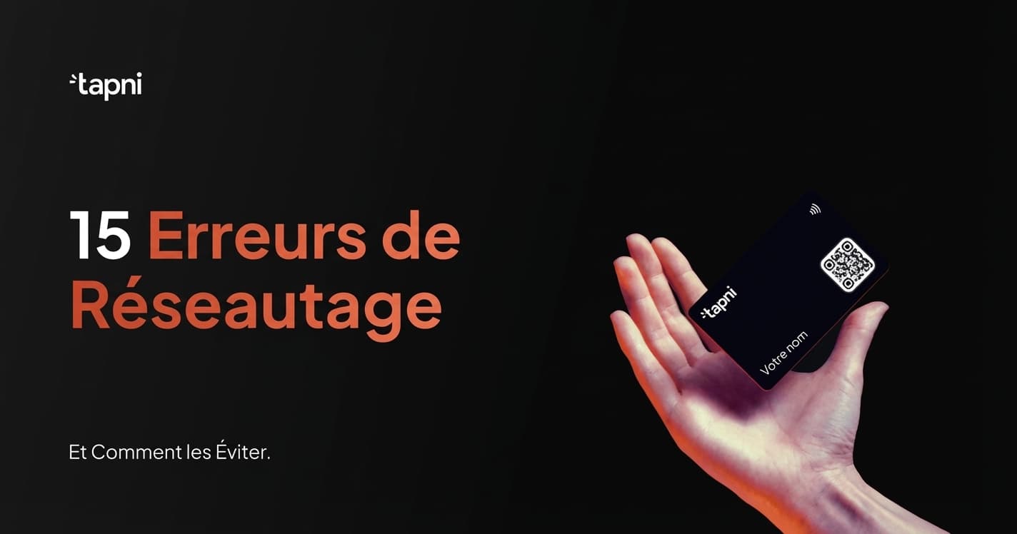 15 erreurs courantes de réseautage et comment les éviter