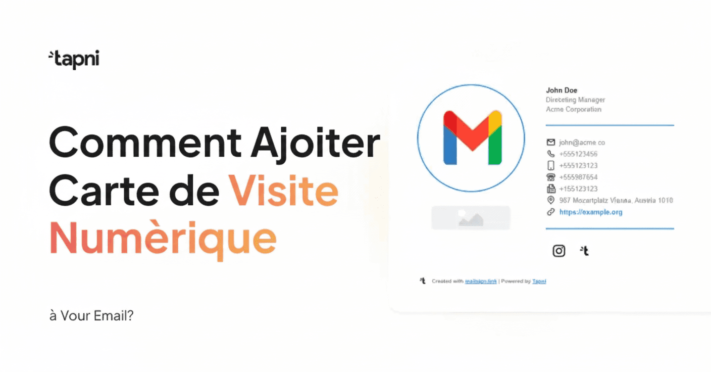 Comment Ajouter une Carte de Visite Numérique à Votre Email ?