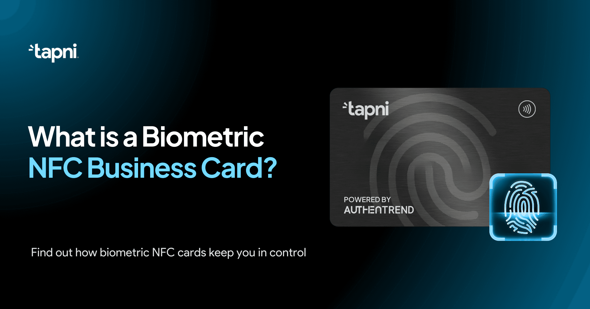 What Is a Biometric NFC Business Card?