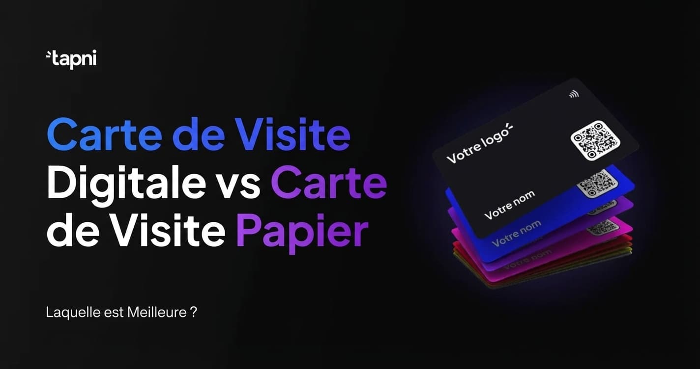 Carte de Visite Numérique vs Carte de Visite Papier - Laquelle est Meilleure ?