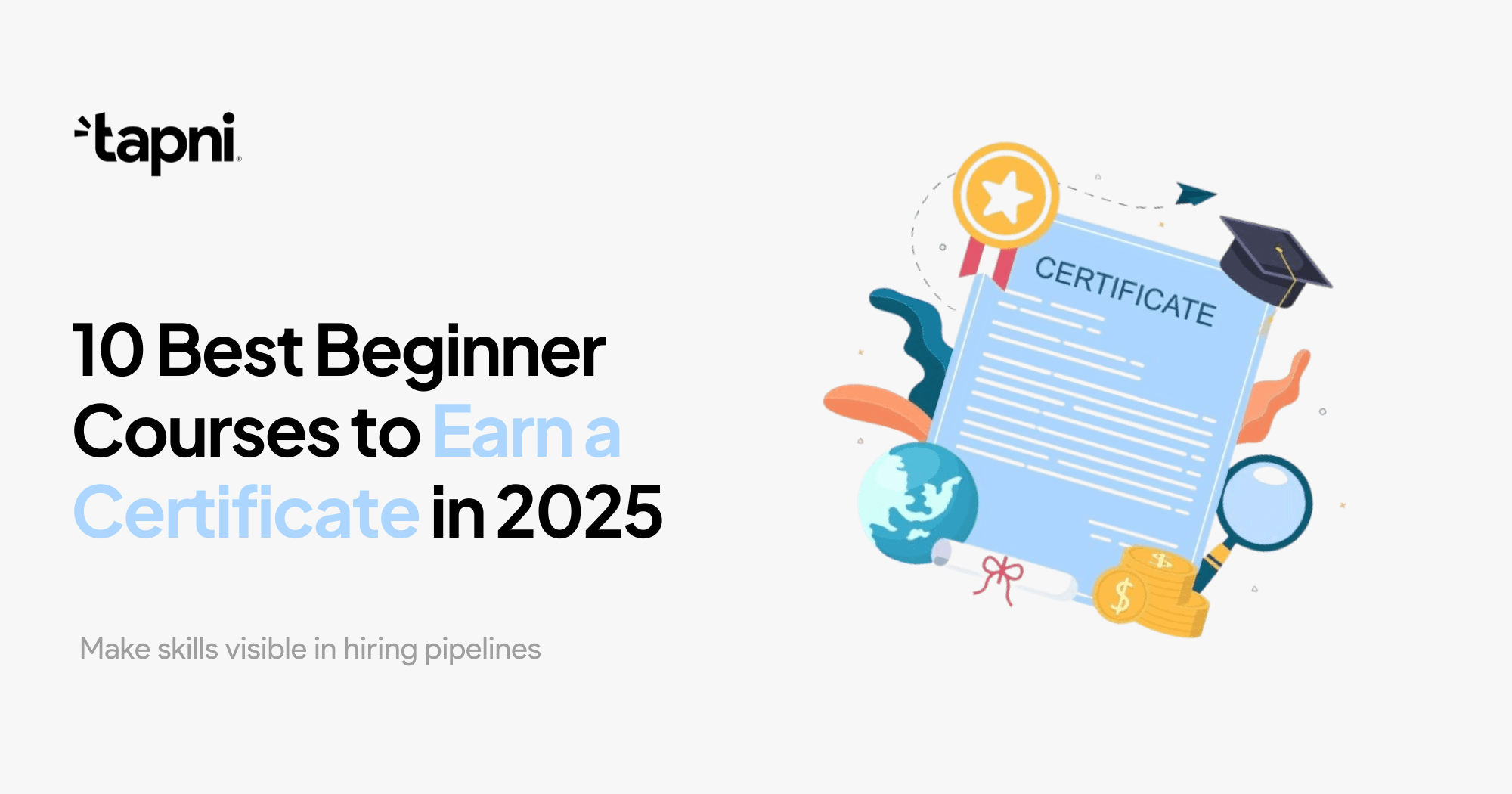 10 Best Beginner Courses to Earn a Certificate in 2025