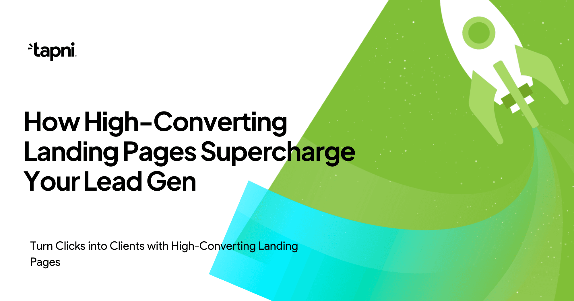 How High-Converting Landing Pages Supercharge Your Lead Gen